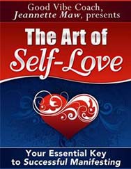 The Art of Self Love —Jeannette Maw